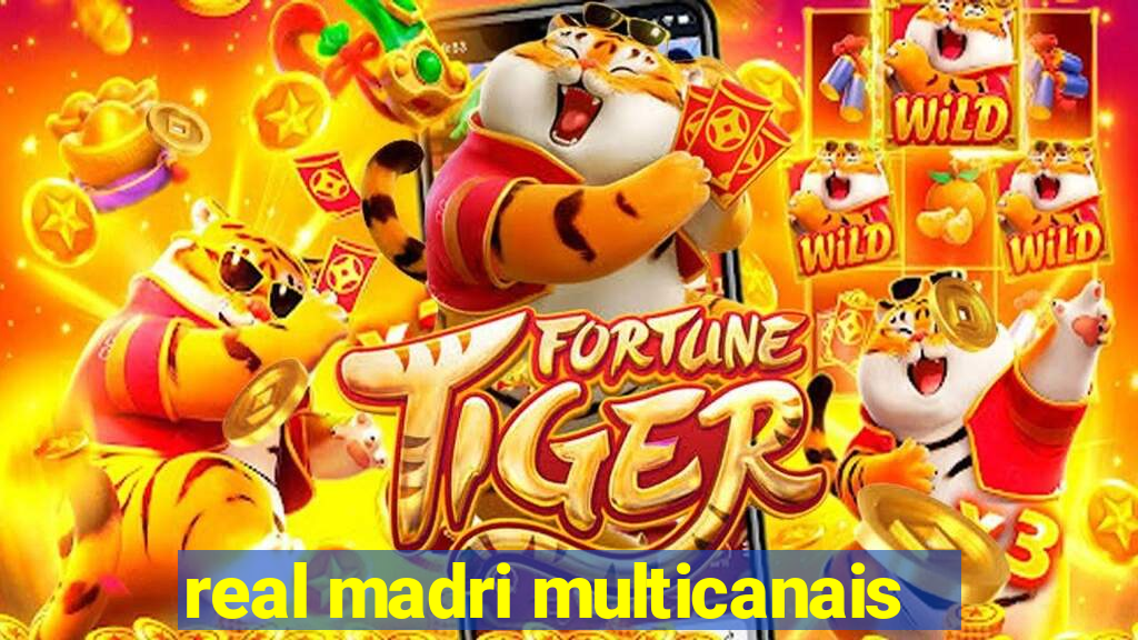 real madri multicanais